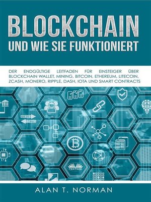 cover image of Blockchain--Und Wie Sie Funktioniert